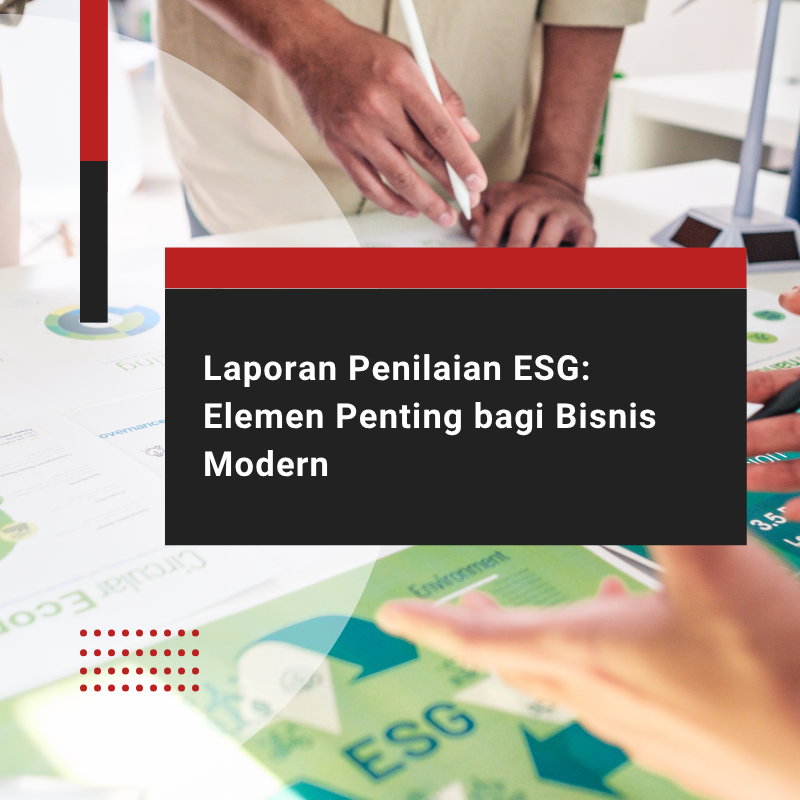 Nilai ESG: Panduan Lengkap dan Manfaatnya