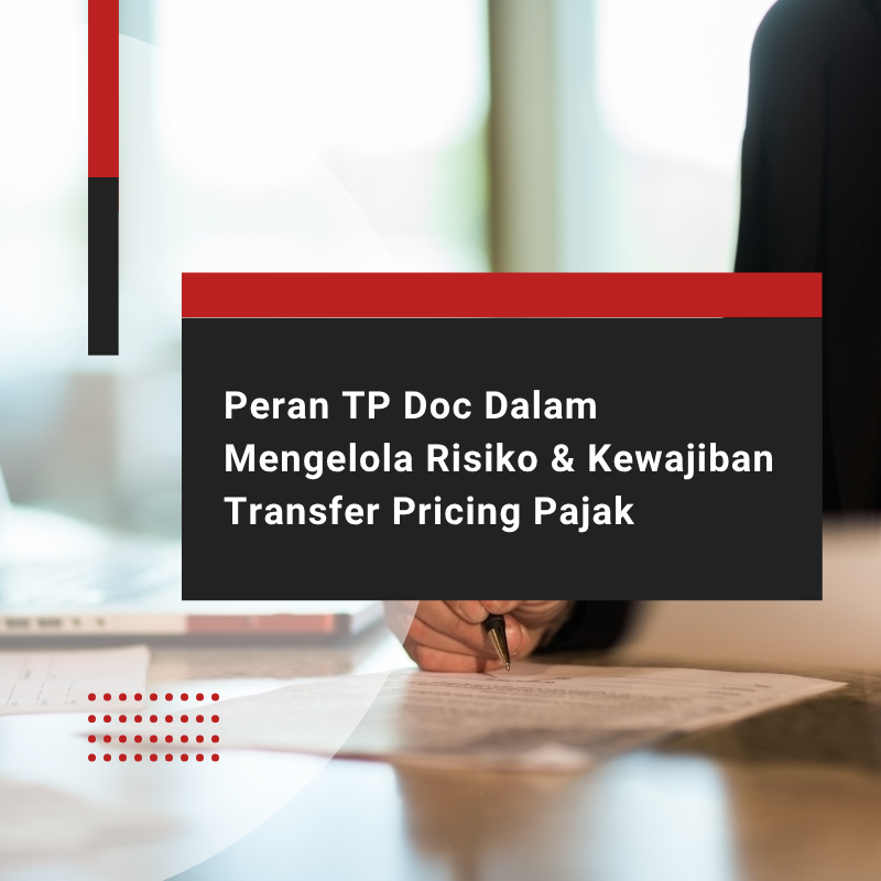 Panduan TP Doc dan Transfer Pricing Pajak Indonesia